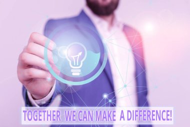 Text sign showing Together We Can Make A Difference. Conceptual photo be very important some way in like team or group Male human wear formal work suit presenting presentation using smart device. clipart
