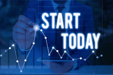 El yazısı metni Bugün Başla. Bir şeyi yapmaya başlamanın anlamı bir şeyi yapmaya başlamaktır..