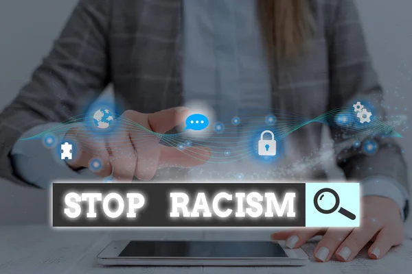Escrita conceitual mão mostrando Stop Racismo. Foto de negócios mostrando acabar com o antagonismo dirigido contra alguém de uma raça diferente . — Fotografia de Stock