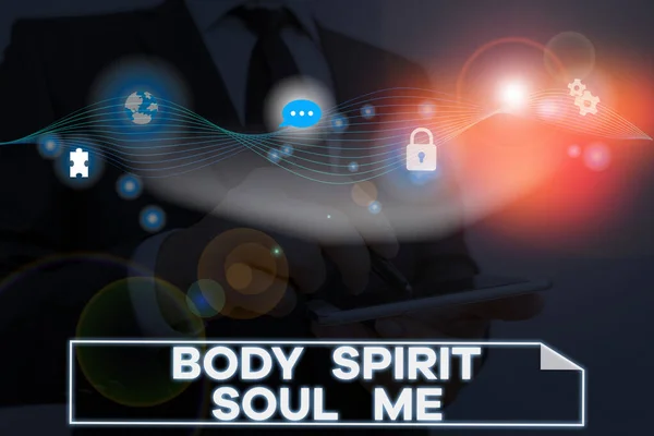 Käsitteellinen käsin kirjoittaminen osoittaa Body Spirit Soul Me. Business valokuva teksti Personal Balance Therapy Conciousness mielentila . — kuvapankkivalokuva