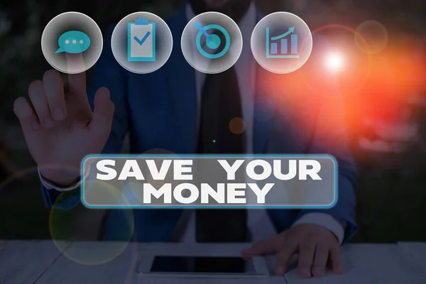 Conceptuele handschrift tonen Save Your Money. Zakelijke foto showcasing houden uw besparingen in bank of voorraad om het te beschermen niet afval. — Stockfoto