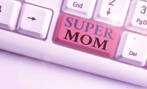 Conceptual hand writing showing Super Mom. Business photo showcasing a mother who can combine childcare and fulltime employment. — Stock Photo, Image