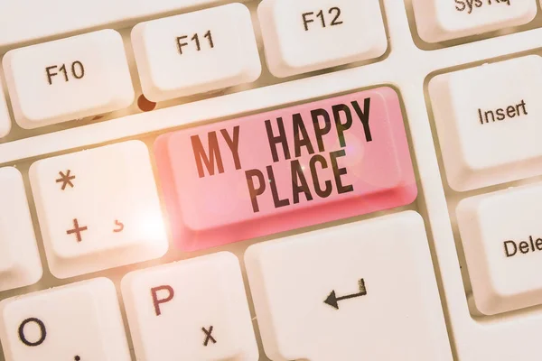 Writing note showing My Happy Place. Business photo showcasing Space where you feel comfortable happy relaxed inspired Keyboard with note paper on white background key copy space. — Stock Photo, Image