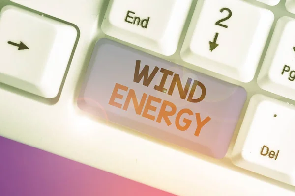 Palabra escribiendo texto Energía eólica. Concepto de negocio para el proceso por el cual se utiliza el viento para generar electricidad . —  Fotos de Stock