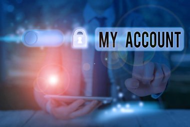 Handwriting text writing My Account. Concept meaning If something is said to be on someone s is or something s is account.