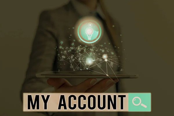 Tekst schrijven Mijn Account. Zakelijk concept voor Als iets wordt gezegd te zijn op iemand s is of iets s is account. — Stockfoto