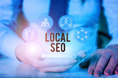 Word writing text Local Seo. Business concept for optimize your website to rank better for a local audience.