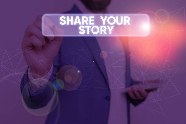 Text sign showing Share Your Story. Conceptual photo asking someone to about himself write life Biography. clipart