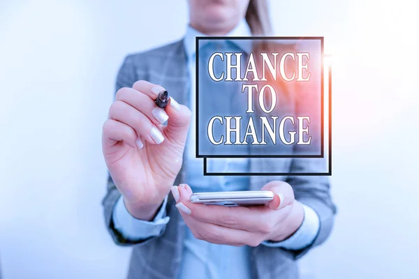 Scrivere testi a mano Chance To Change. Concetto significato L'opportunità di trasformazione Nuove idee di business Concetto di business con cellulare e donna d'affari . — Foto Stock