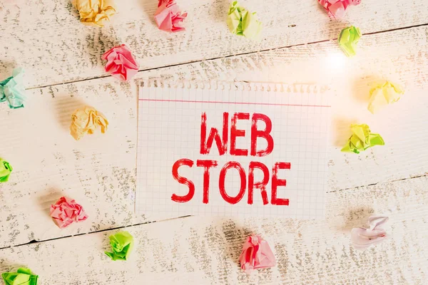 Handschrift tekst schrijven Web Store. Concept betekent dat consumenten direct kopen goederen of diensten van een verkoper online Gekromde gekleurde rechthoek vierkante vorm papier herinnering wit hout bureau. — Stockfoto