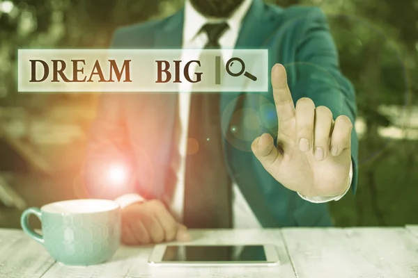 Konceptuell handstil som visar Dream Big. Business foto text söker syfte för ditt liv och blir uppfylld i processen Affärsman med pekfingret framför honom. — Stockfoto