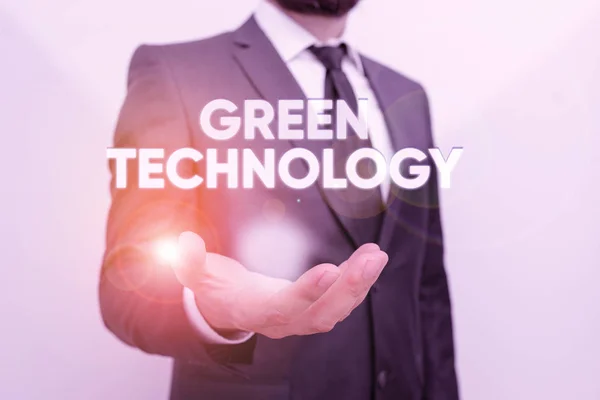 Scrittura concettuale a mano che mostra Green Technology. Foto d'affari testo invertire gli effetti di huanalysis attività sull'ambiente Uomo con barba indossare abiti da lavoro formale mano . — Foto Stock