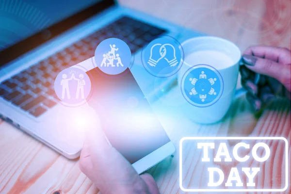 Texte manuscrit Taco Day. Concept signifiant journée de célébration qui favorise la consommation de tacos aux États-Unis . — Photo