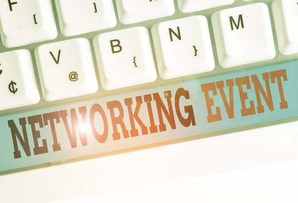 Text sign showing Networking Event. Conceptual photo Developing and using contacts made in business for purposes.