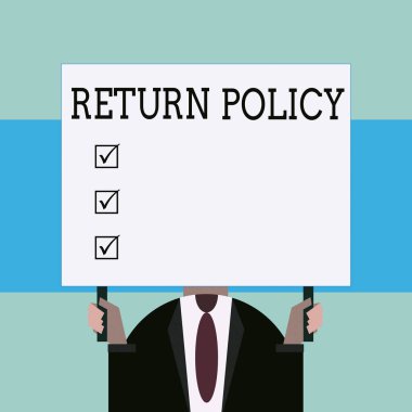 Writing note showing Return Policy. Business photo showcasing Tax Reimbursement Retail Terms and Conditions on Purchase Just man chest dressed dark suit tie holding big rectangle. clipart