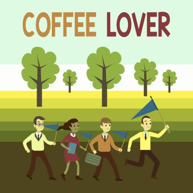 Kelime yazma metin Kahve Lover. Kim seviyor ya da kahve içme düşkünlüğü olan bir gösteri için İş konsepti İnsanlar Crowd Flags Pennants Lider Çalışan Gösteri Toplantısı başkanlığında.