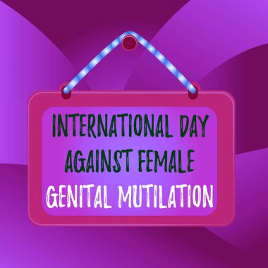 El yazısı metin Uluslararası Day Against. Kavram anlamı Uluslararası Kadın Genital Mutilation Kurulu Karşı Day sabit tırnak çerçeve dize çizgili renkli arka plan dikdörtgen panel.