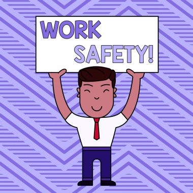 Kelime yazma metni İş Güvenliği. Çalışanların sağlığını sağlamak için uygulanan politika ve prosedürler için iş konsepti Gülümseyen Adam Ayakta Büyük Boş Pankart Her İki Eliyle Tepebaşı.