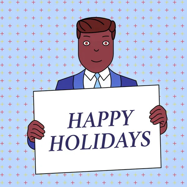 Ord skrivning text Happy Holidays. Affärsidé för gjorde en kort resa med en grupp visar för nöje leende man innehar formell kostym stora tomma affischtavla framför sig själv. — Stockfoto