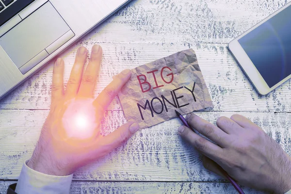 Handschrifttekst die Big Money schrijft. Begrip betekent met betrekking tot een heleboel ernings van een baan, bedrijf, erfgenamen, of wint. — Stockfoto