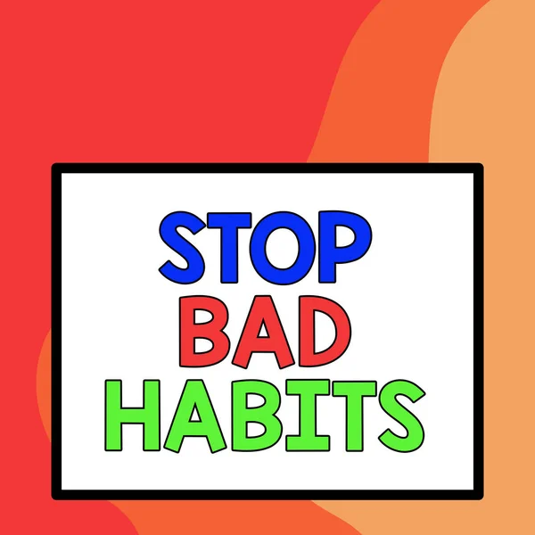 Word writing text Stop Bad Habits. Business concept for asking someone to quit doing non good actions and altitude Big white blank square background inside one thick bold black outline frame.