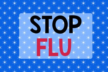 Gribi Durdur 'u gösteren bir not yazıyorum. İş fotoğrafı gösterimi. Grip virüsünün yol açtığı bulaşıcı solunum hastalığını tedavi edin. Soyut mavi fantezi yıldızlarının arka plan tasarımı..