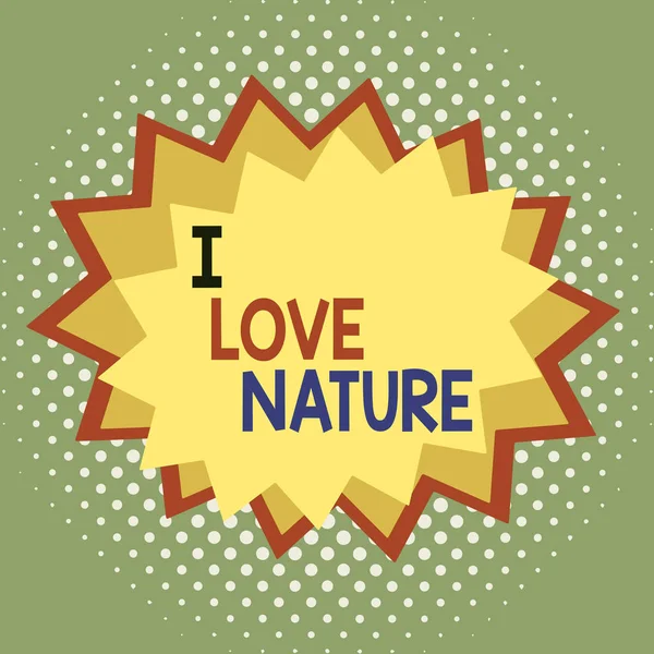 "Doğayı Seviyorum" metni. Doğal çevrenin tadını çıkarın, ekosistemi koruyun, asimetrik düzensiz biçim şekli nesne tasarımı çok renkli.. — Stok fotoğraf