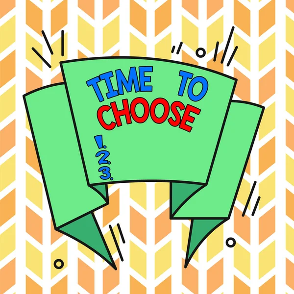 Text sign showing Time To Choose. Conceptual photo Judging the merits of multiple options and selecting one Asymmetrical uneven shaped format pattern object outline multicolour design. — Stok fotoğraf