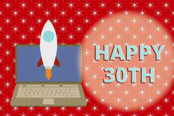 Tekst pisma Happy 30th. Koncepcja biznesowa na radosną okazję do specjalnego wydarzenia z okazji 30-lecia uruchamiania rakiet na laptopie. Projekt startowy. Opracowanie celów. — Zdjęcie stockowe