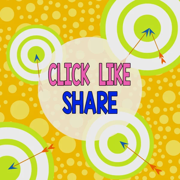 Знак с надписью Click Like Share. Концептуальное фото Интернет-обмен вслед за онлайновыми медиа-сетями Стрела и круглая цель внутри асимметричной формы объекта многоцветный дизайн . — стоковое фото
