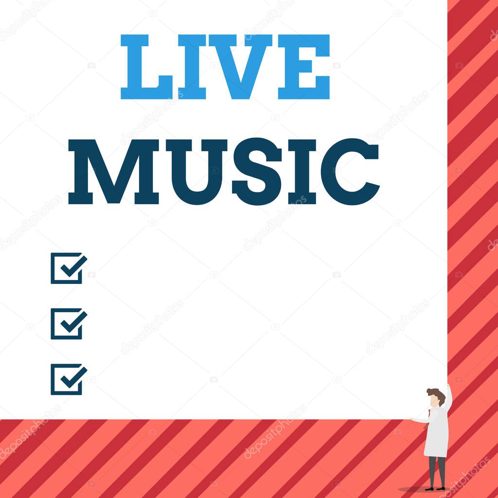 Handwriting text Live Music. Concept meaning perforanalysisce given by one or more singers or instrumentalists One man professor wear white coat red tie hold big board use two hands.