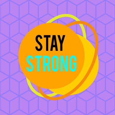 Kavramsal el yazısı Güçlü Kal 'ı gösteriyor. İş fotoğrafı metni bir netliğe sahiptir ve hayattan beklentilerinizden asla vazgeçmeyin Asimetrik biçim desen nesne ana hatları çok renkli tasarım.