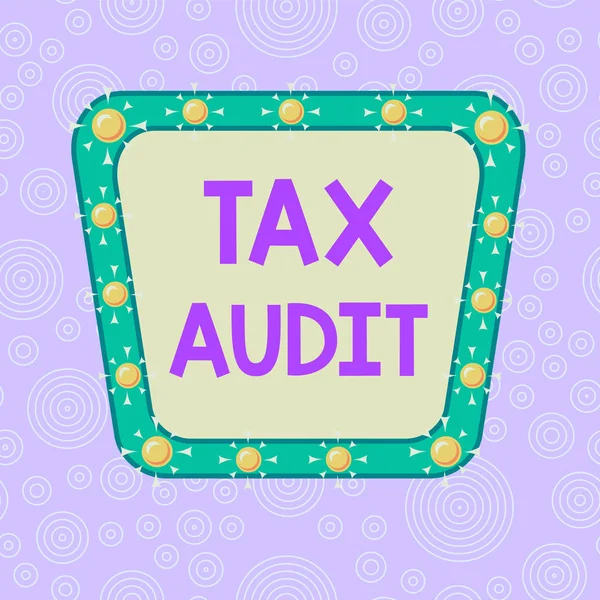 Handwriting text writing Tax Audit. Concept meaning examination or verification of a business or individual tax return Asymmetrical uneven shaped format pattern object outline multicolour design.