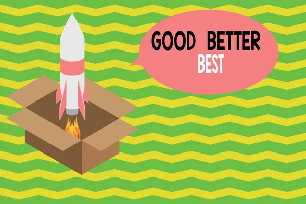 Word writing text Good Better Best. Business concept for Increase quality Improvement Achievement Excellence Fire launching rocket carton box. Starting up project. Fuel inspiration.