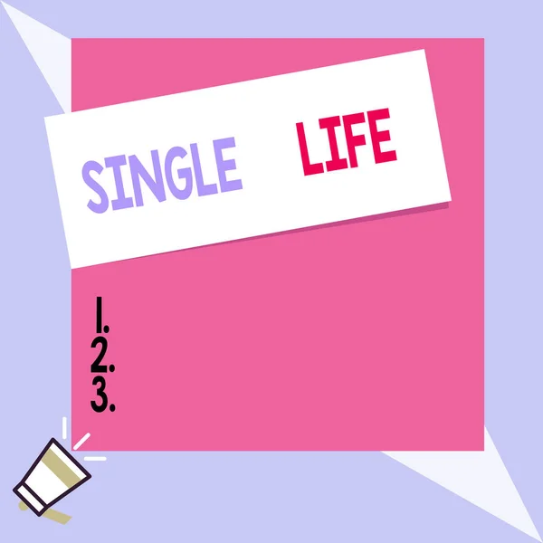 Text sign showing Single Life. Conceptual photo not vowed to someone or something else Umarried demonstrating Speaking trumpet on left bottom and paper attached to rectangle background.