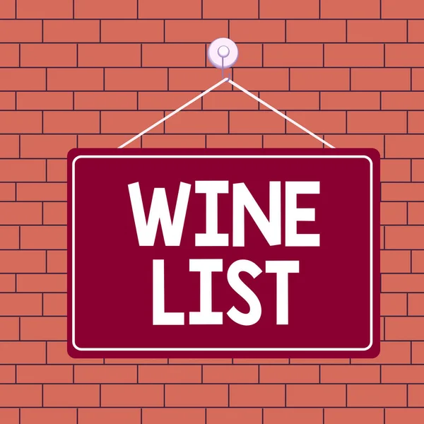 Text sign showing Wine List. Conceptual photo menu of wine selections for purchase typically in a restaurant Colored memo reminder empty board blank space attach background rectangle.