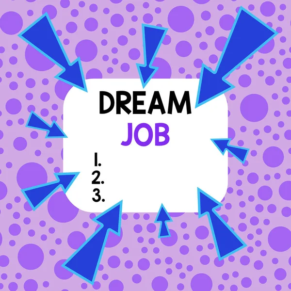 Χειρόγραφο κείμενο Dream Job. Έννοια έννοια Μια πράξη που καταβάλλεται από το μισθό και να σας δώσει ευτυχία ασύμμετρη σχήμα σχήμα μοτίβο αντικείμενο περίγραμμα πολύχρωμο σχεδιασμό. — Φωτογραφία Αρχείου