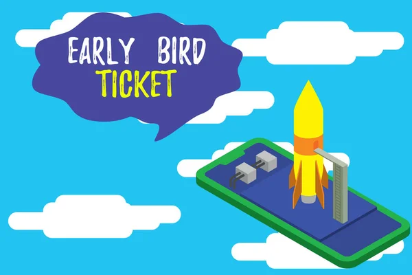 Text sign showing Early Bird Ticket. Conceptual photo Buying a ticket before it go out for sale in regular price Ready to launch rocket lying smartphone. Startup negotiations to begin. — Stock Photo, Image