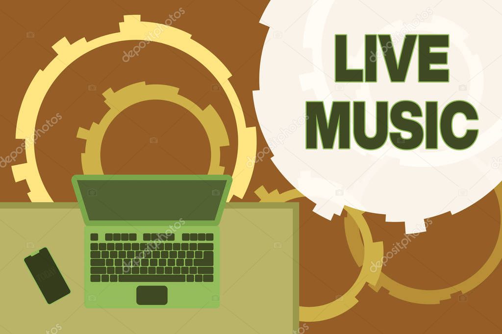 Writing note showing Live Music. Business photo showcasing perforanalysisce given by one or more singers or instrumentalists Office working place laptop lying wooden desk smartphone.