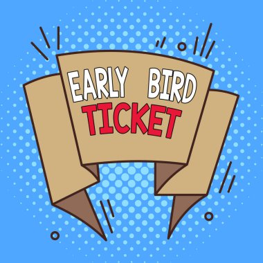 Kelime yazma metni Early Bird Ticket. Bilet almak için iş konsepti normal fiyata satılmadan önce Asimetrik biçimsiz şekil şekli nesne ana hatları çok renkli tasarım.