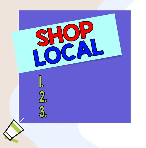 Word writing text Shop Local. Business concept for a preference to buy locally produced goods and services Speaking trumpet on left bottom and paper attached to rectangle background.