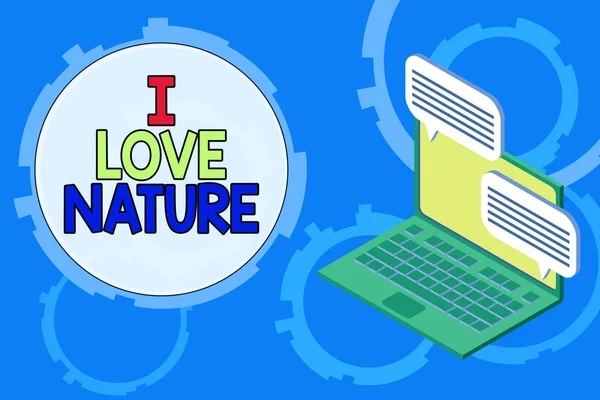 Conceptual hand writing showing I Love Nature. Business photo text Enjoy the natural environment Preservation Protect ecosystem Laptop receiving sending information internet wireless. — Stok fotoğraf