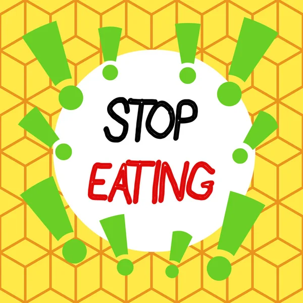 Text sign showing Stop Eating. Conceptual photo cease the activity of putting or taking food into the mouth Asymmetrical uneven shaped format pattern object outline multicolour design.