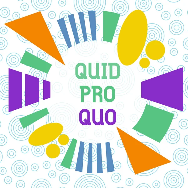 Conceptual hand writing showing Quid Pro Quo. Business photo showcasing A favor or advantage granted or expected in return of something Asymmetrical format pattern object outline multicolor design.