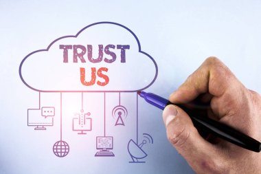 Kelime yazmak bize güven. Birinin iyi ve dürüst olduğuna ve zarar vermeyeceğine inanmak için bir iş konsepti..