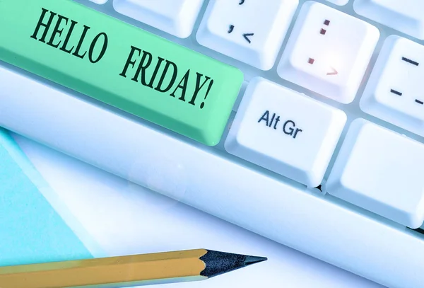 Text sign showing Hello Friday. Conceptual photo you say this for wishing and hoping another good lovely week. — Stock Photo, Image