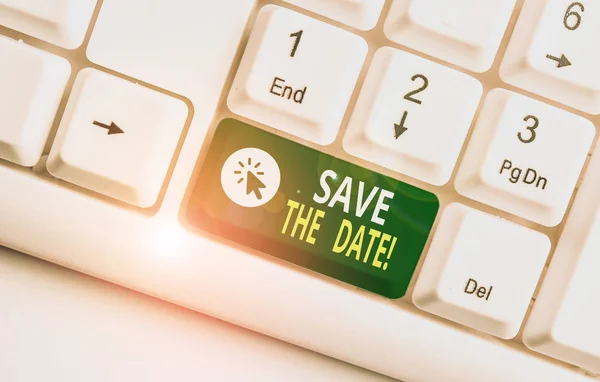 Word writing text Save The Date. Business concept for Organizing events well make day special event organizers White pc keyboard with empty note paper above white background key copy space. — Stock Photo, Image