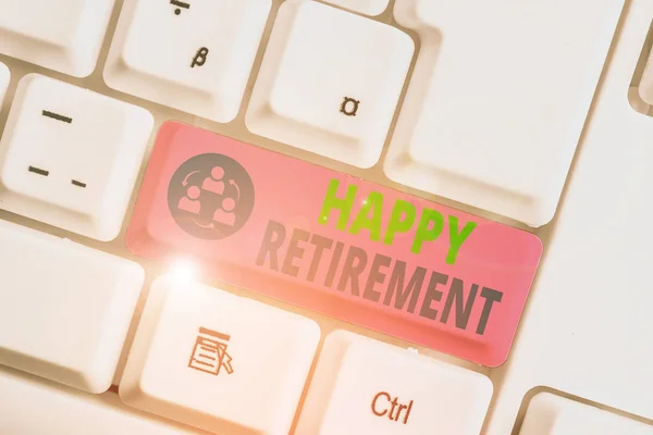 Text sign showing Happy Retirement. Conceptual photo having a dependable monthly pension check Living the job. — Stock Photo, Image