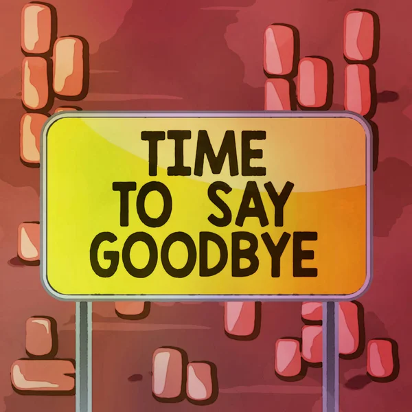 Word writing text Time To Say Goodbye. Business concept for Bidding Farewell So Long See You Till we meet again Board ground metallic pole empty panel plank colorful backgound attached.
