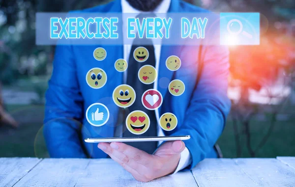 Rukopis text Cvičení Každý den. Koncept znamená pohybovat tělem energicky, aby se dostal fit a zdravý. — Stock fotografie
